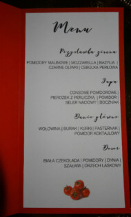 Menu z udziałem pomidorów było bardzo oryginalne, wygląd i smak dań robił wrażenie