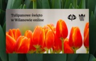 Tulipanowe swieto w Wilanowie online 2021