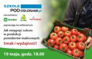 webinarium_jak osiagnac sukces w produkcji pomidorow malinowych